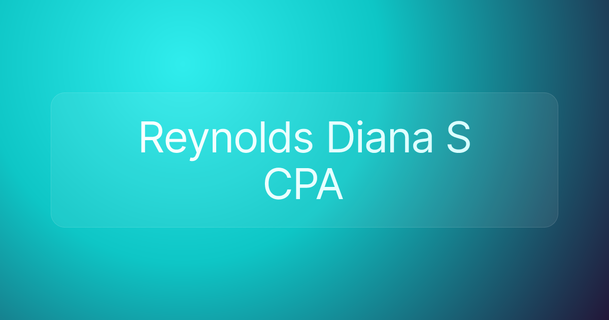 Reynolds Diana S CPA
