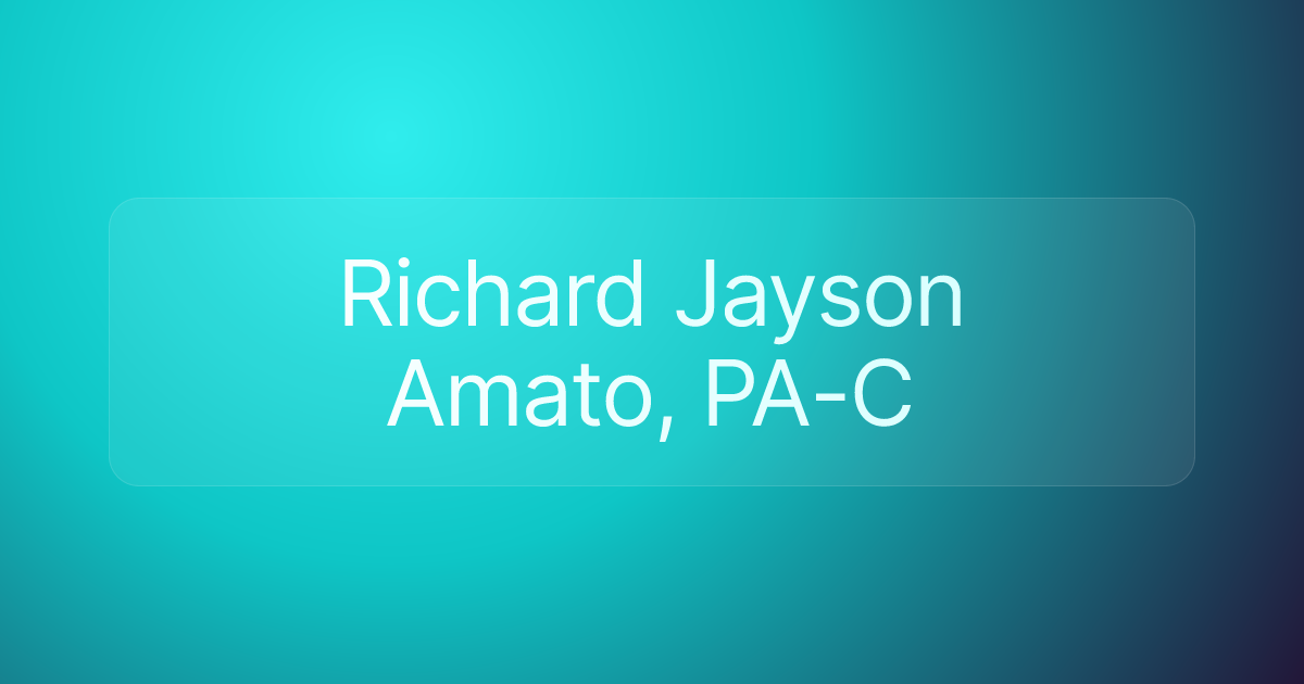 Richard Jayson Amato, PA-C