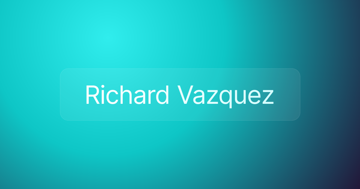 Richard Vazquez