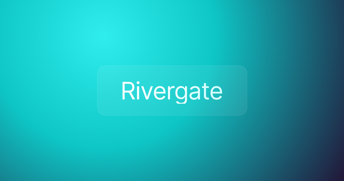 Rivergate