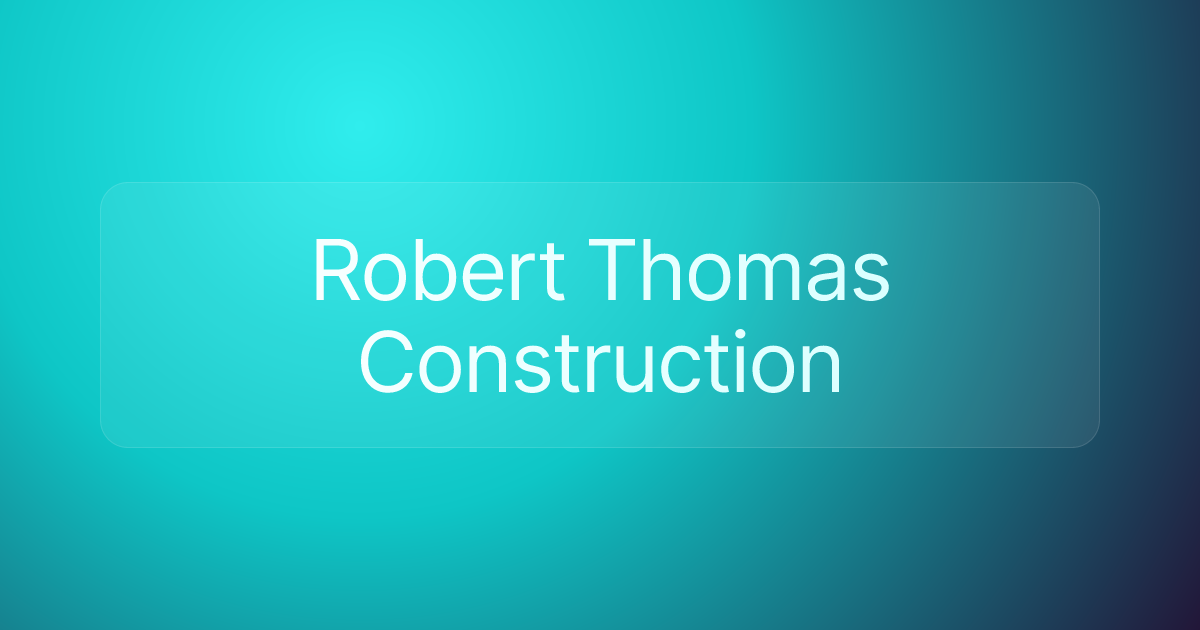 Robert Thomas Construction