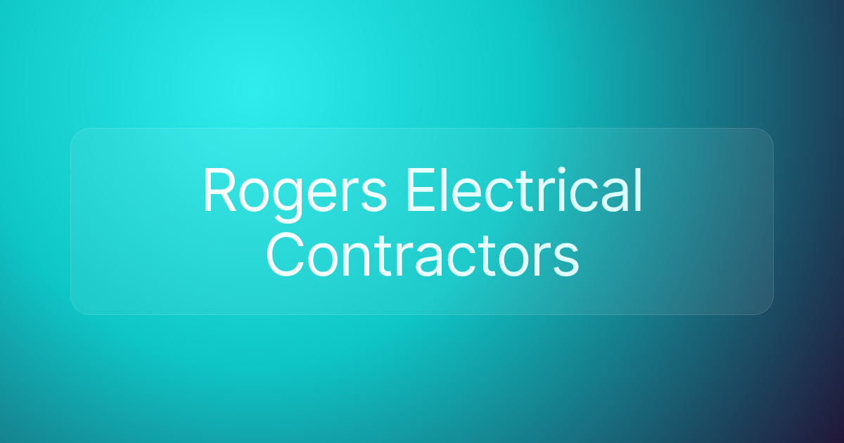 Rogers Electrical Contractors