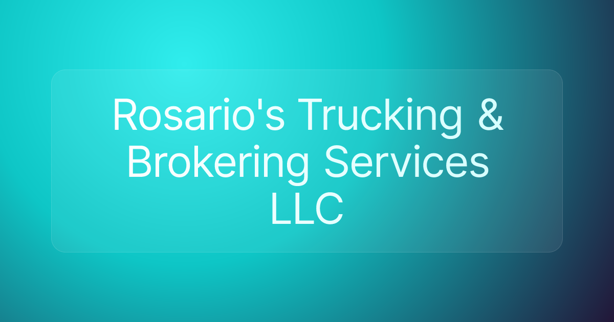 Rosario's Trucking & Brokering Services LLC