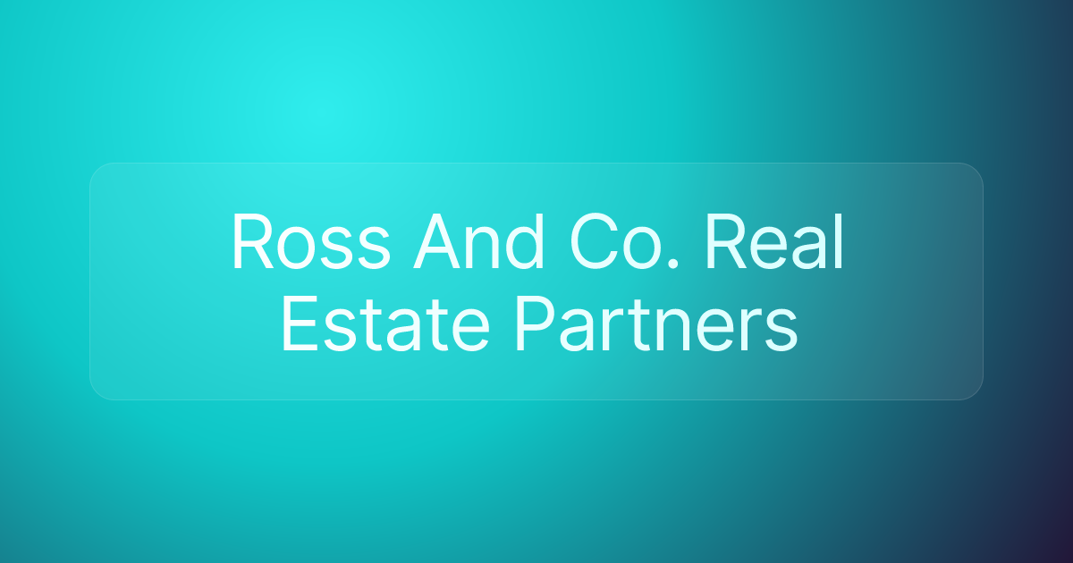 Ross And Co. Real Estate Partners