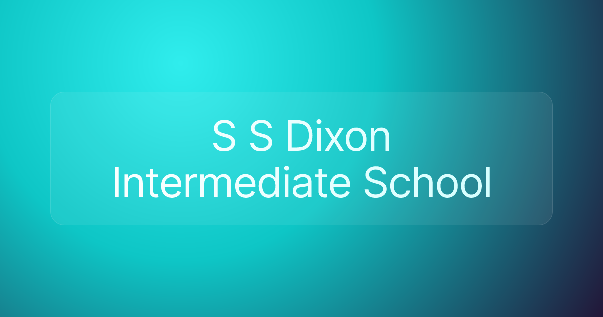 S S Dixon Intermediate School