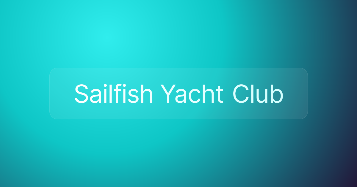 Sailfish Yacht Club