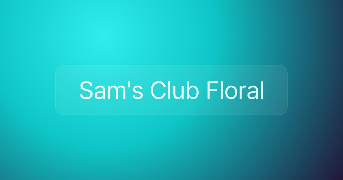 Sam's Club Floral