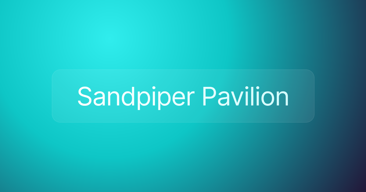 Sandpiper Pavilion