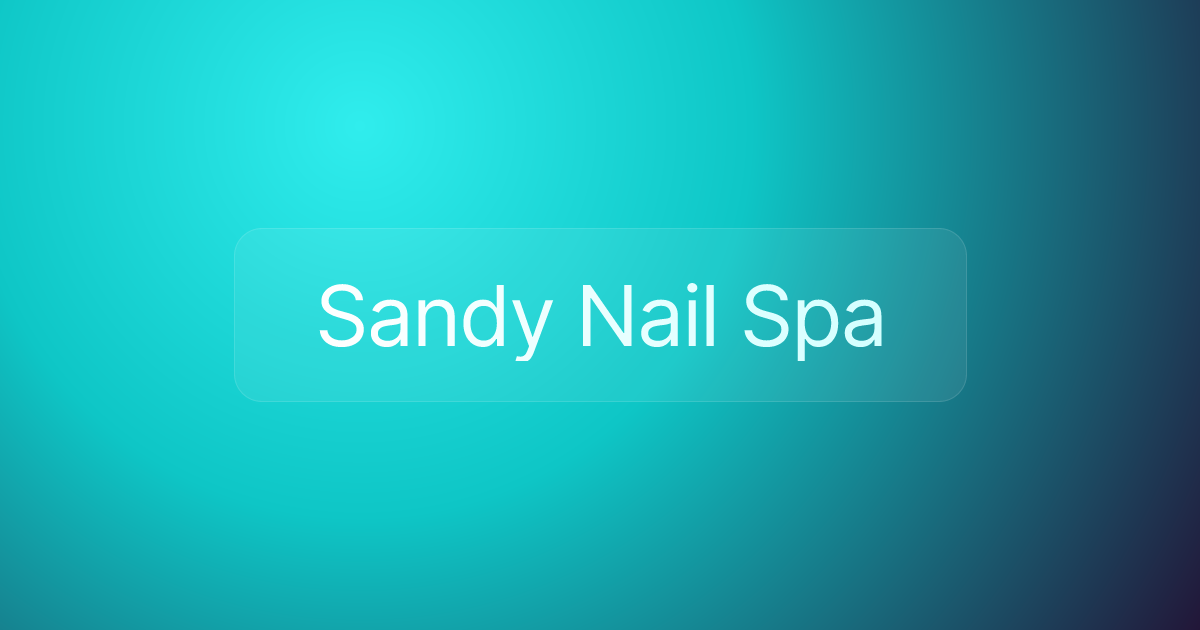 Sandy Nail Spa