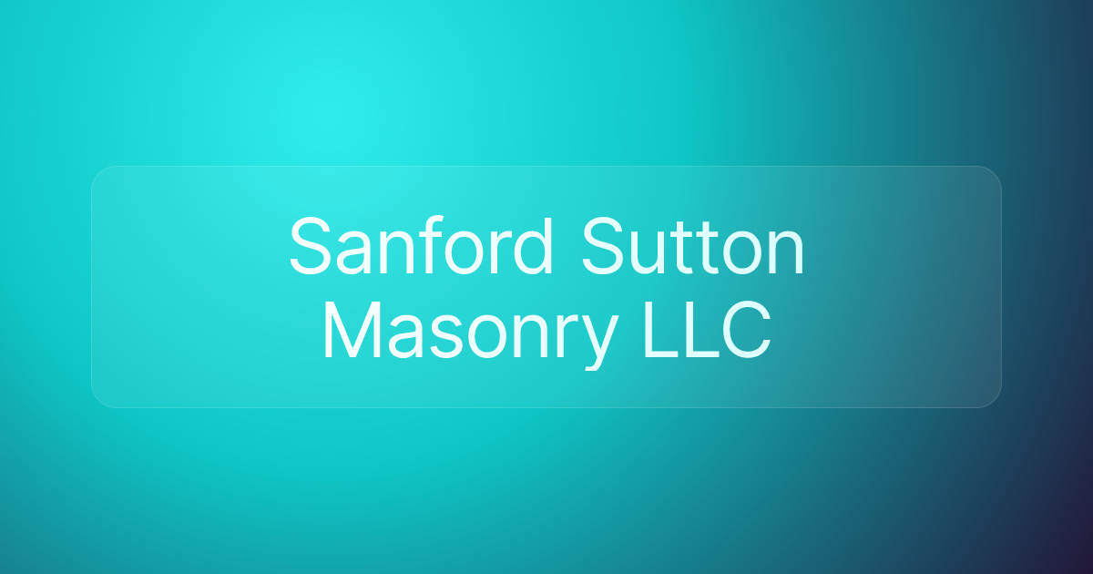 Sanford Sutton Masonry LLC