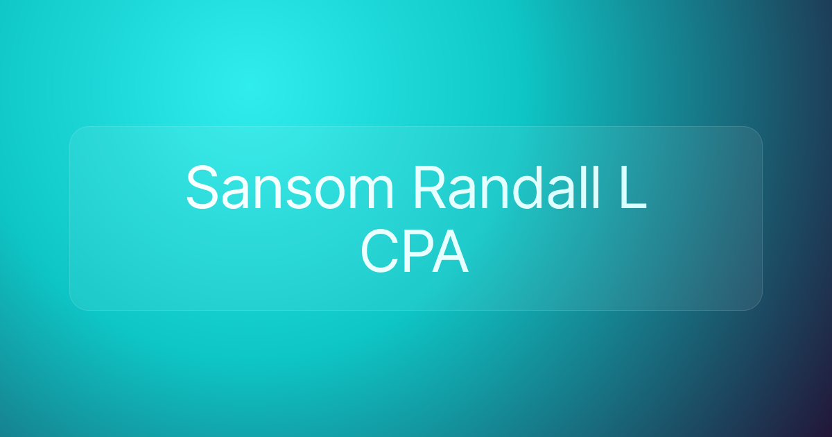 Sansom Randall L CPA