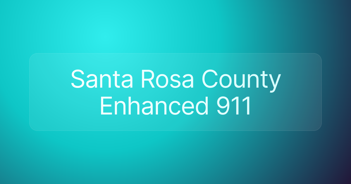 Santa Rosa County Enhanced 911