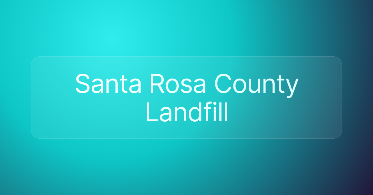 Santa Rosa County Landfill