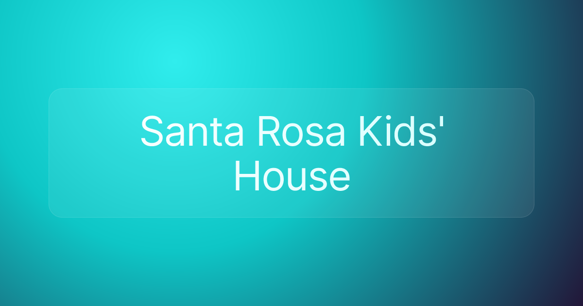 Santa Rosa Kids' House