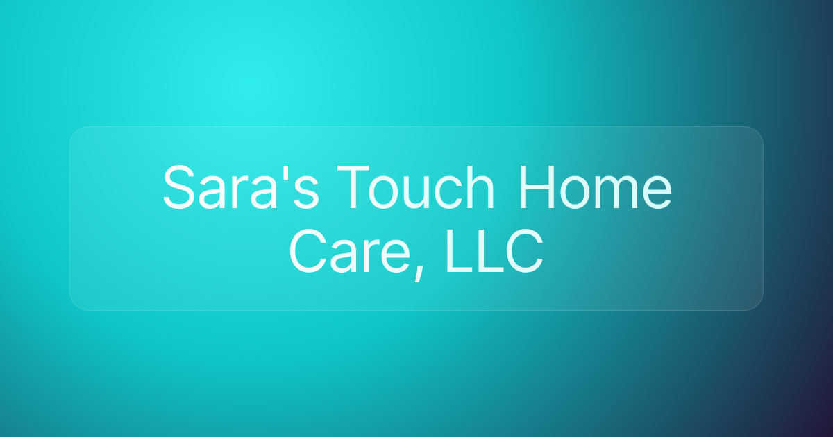 Sara's Touch Home Care, LLC