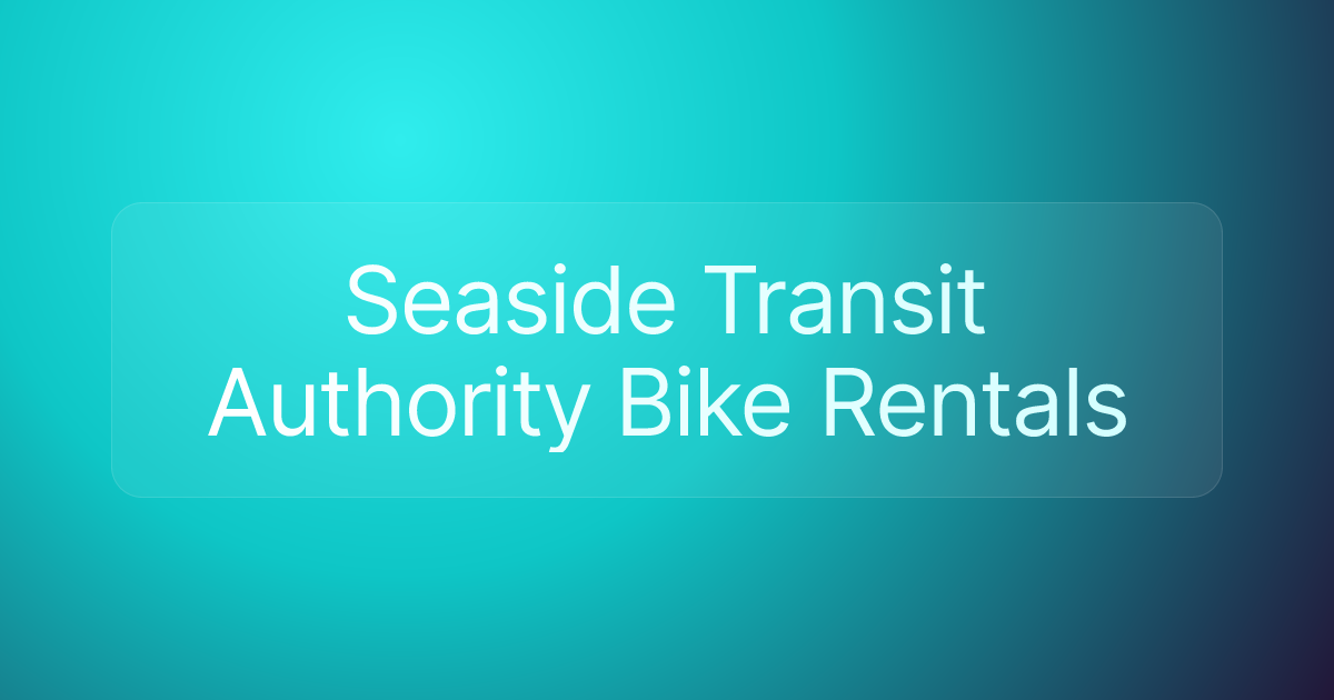 Seaside Transit Authority Bike Rentals