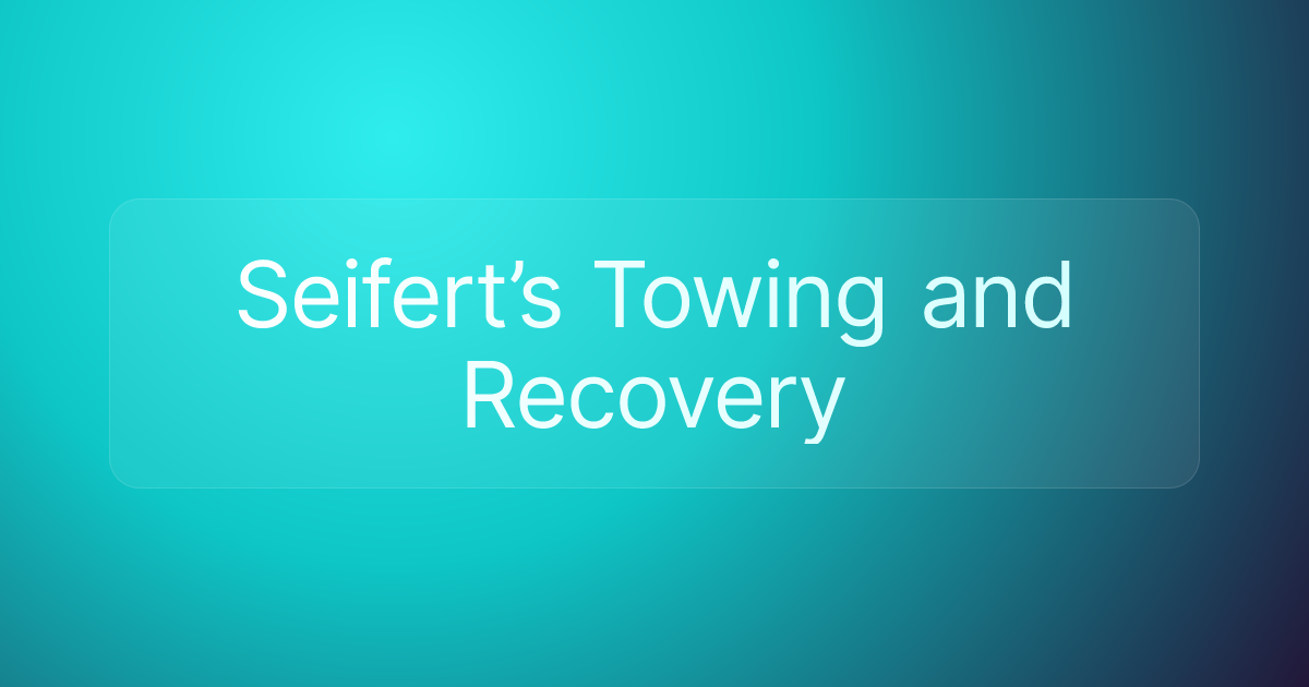 Seifert’s Towing and Recovery