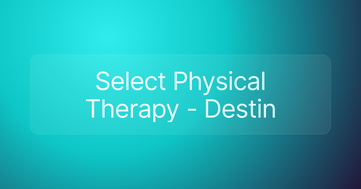 Select Physical Therapy - Destin