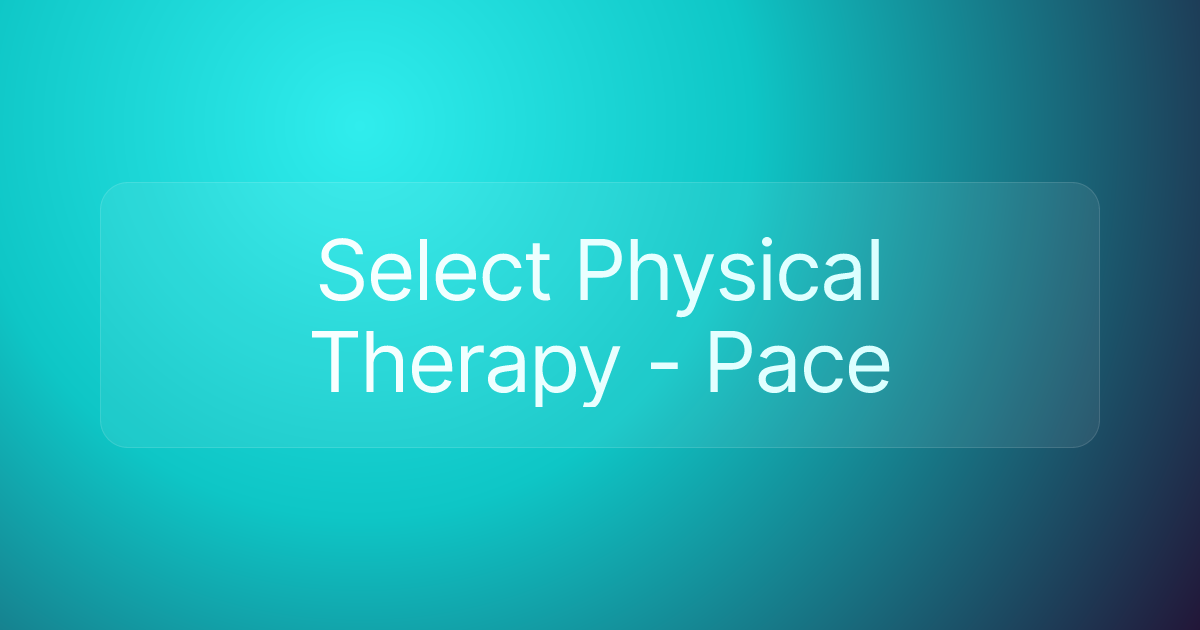 Select Physical Therapy - Pace