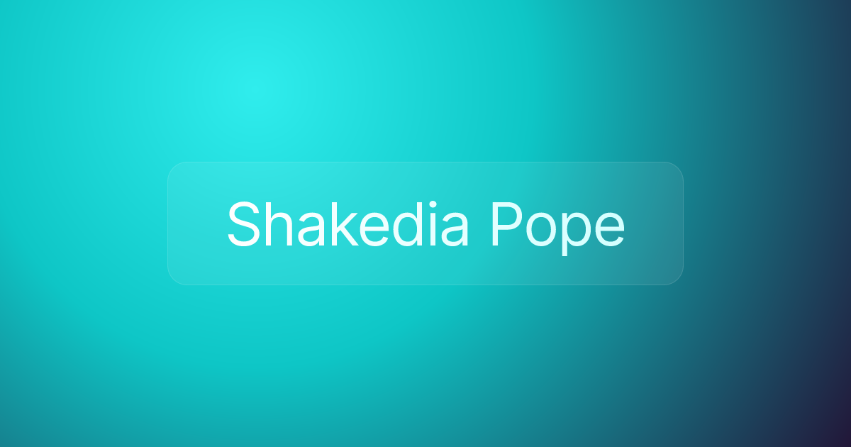 Shakedia Pope