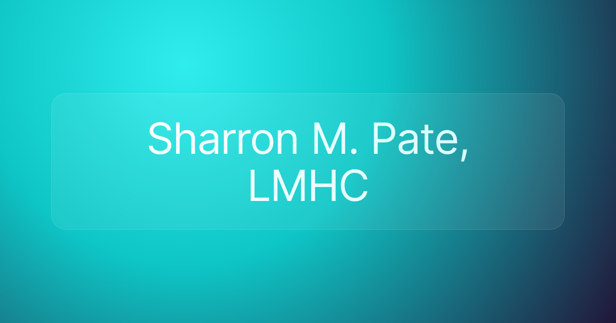 Sharron M. Pate, LMHC