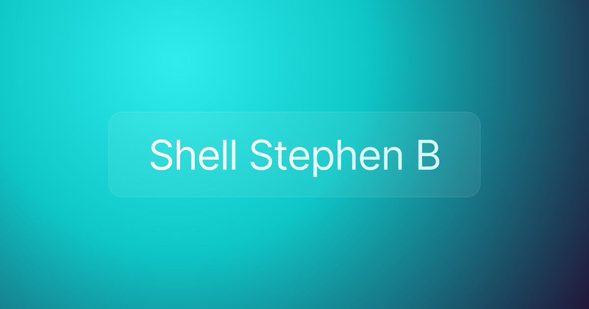 Shell Stephen B