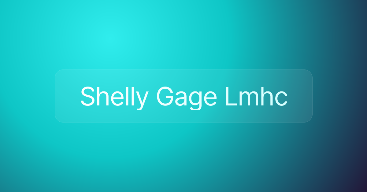 Shelly Gage Lmhc