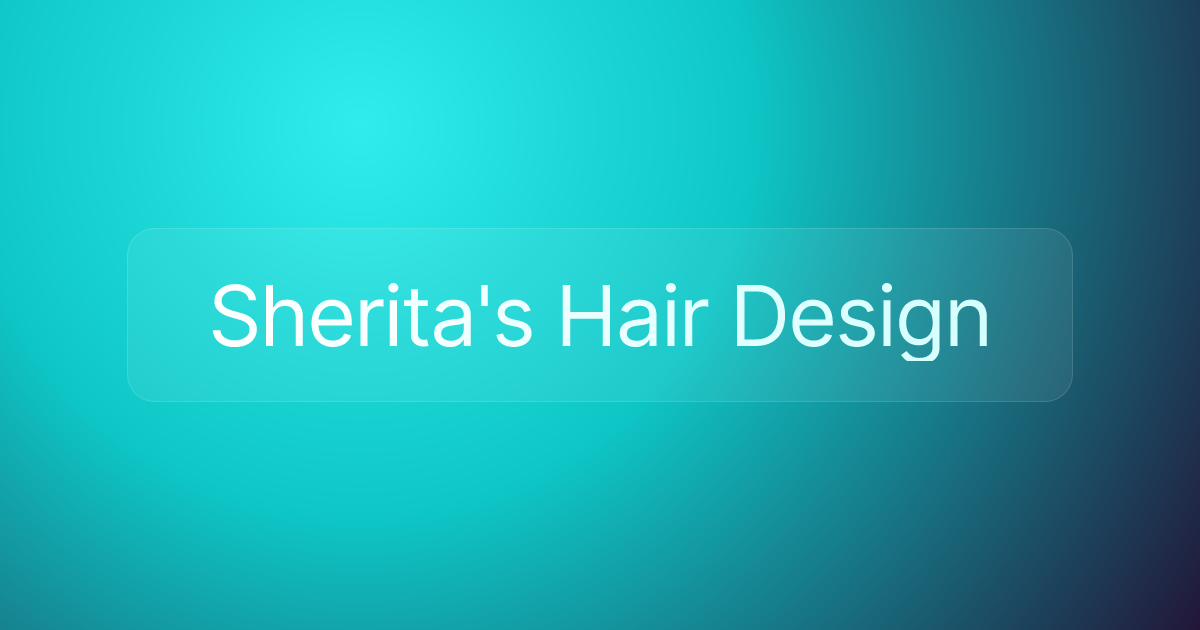 Sherita's Hair Design