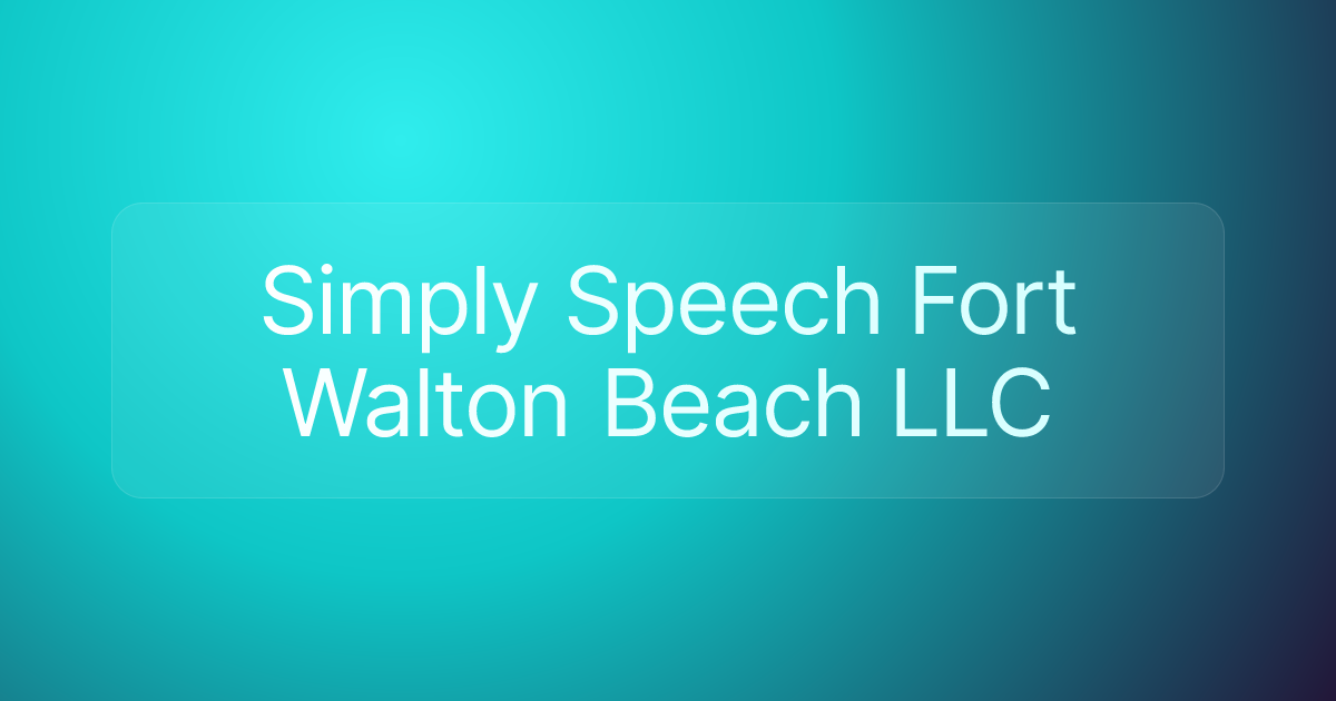 Simply Speech Fort Walton Beach LLC
