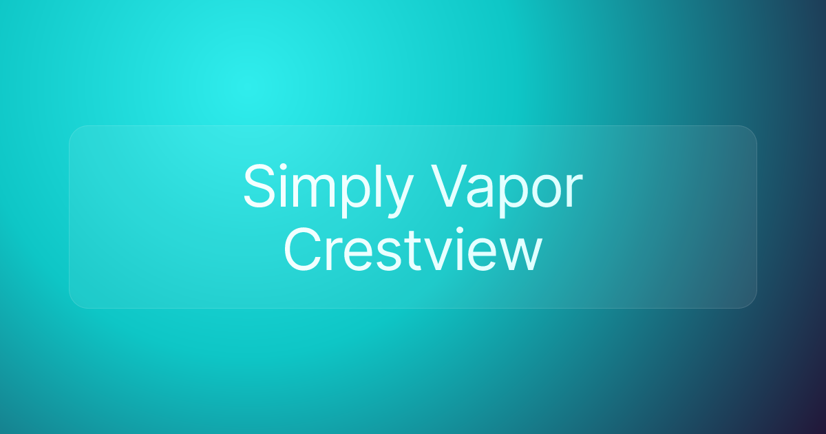 Simply Vapor Crestview