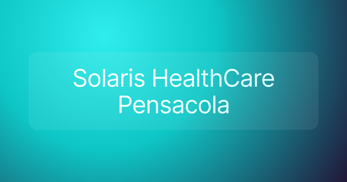 Solaris HealthCare Pensacola