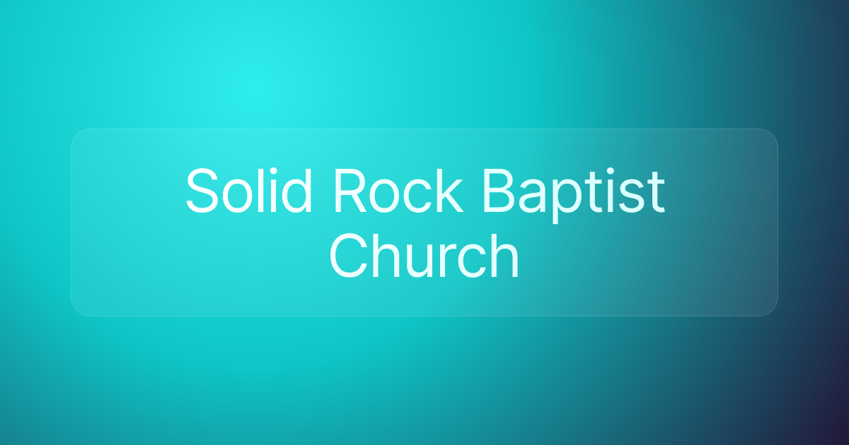 Solid Rock Baptist Church