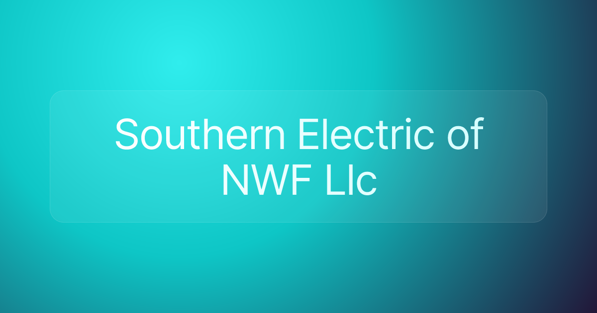 Southern Electric of NWF Llc