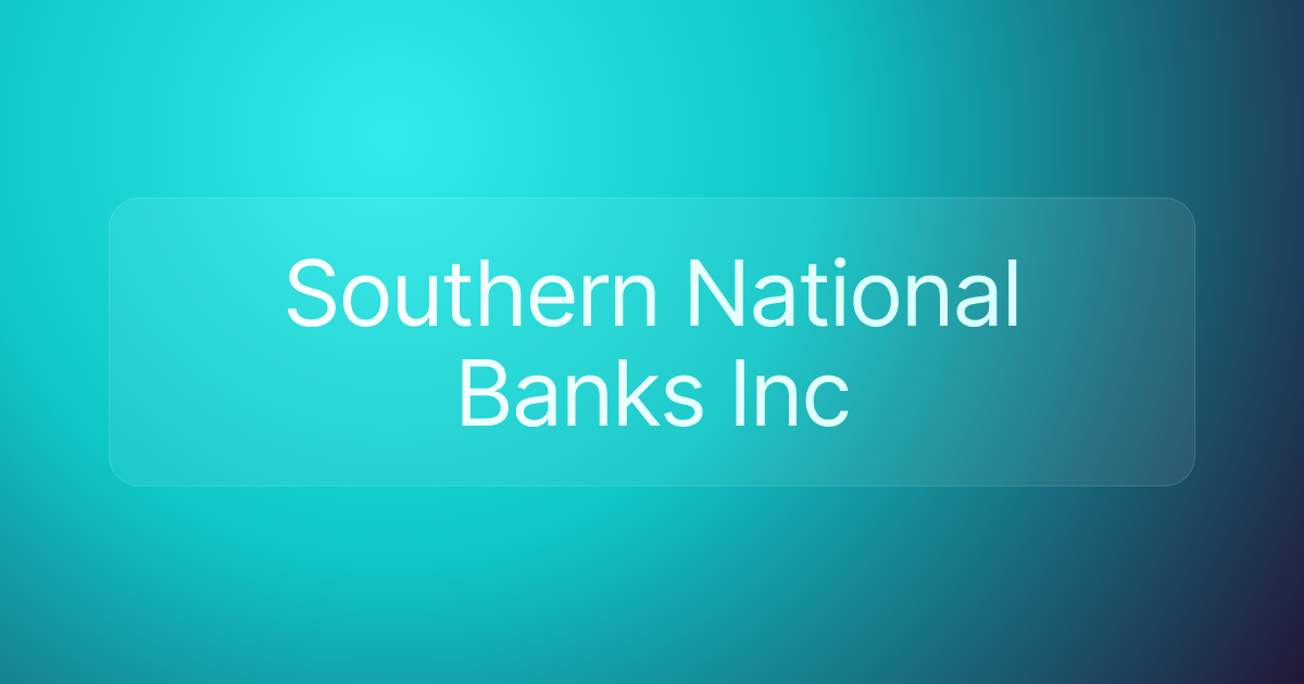 Southern National Banks Inc