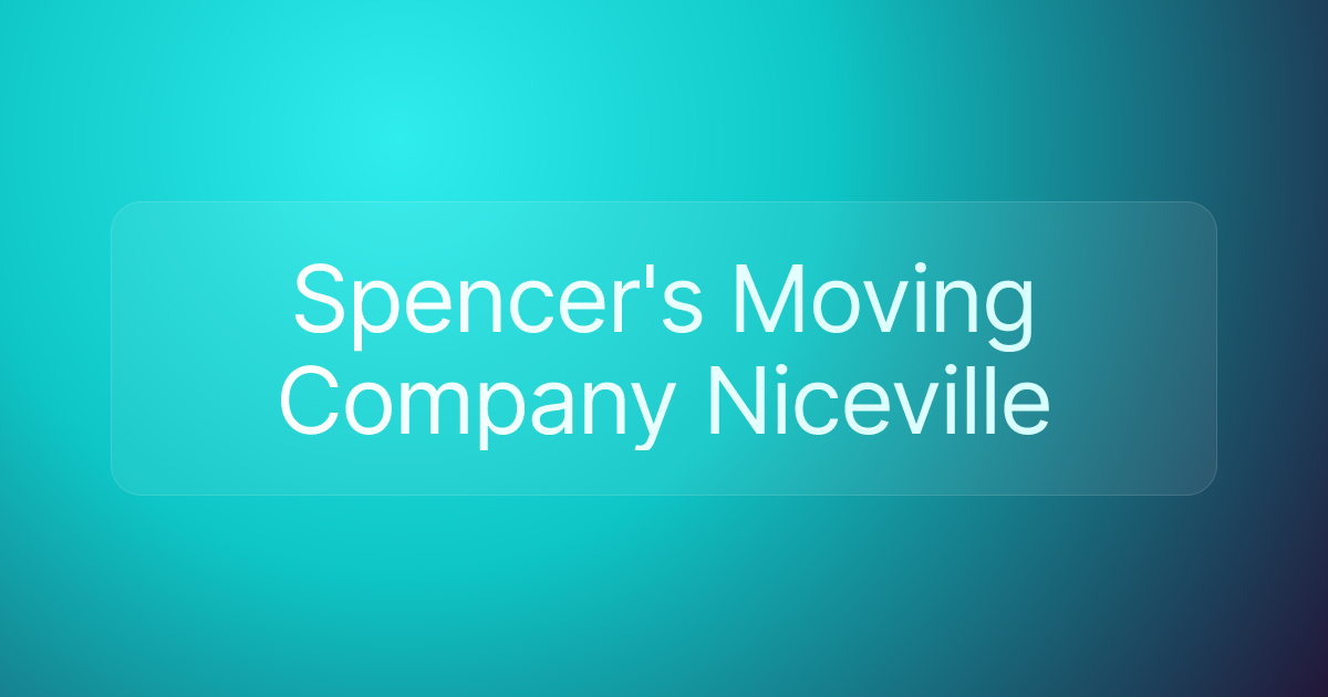 Spencer's Moving Company Niceville
