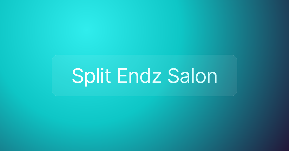 Split Endz Salon