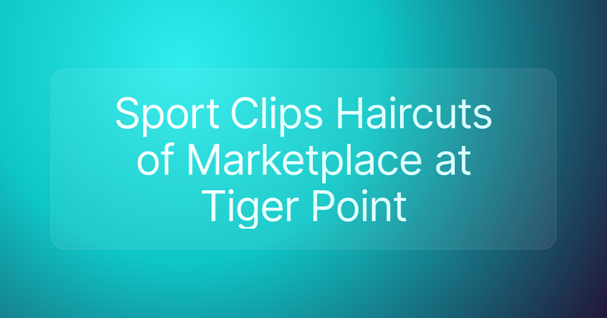 Sport Clips Haircuts of Marketplace at Tiger Point