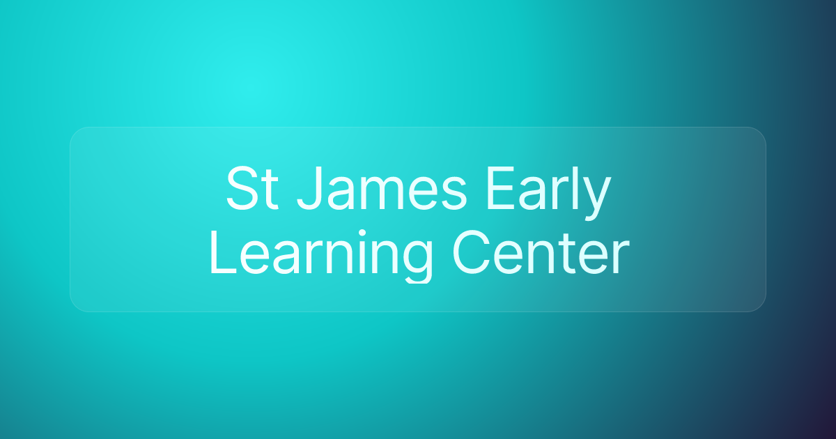 St James Early Learning Center