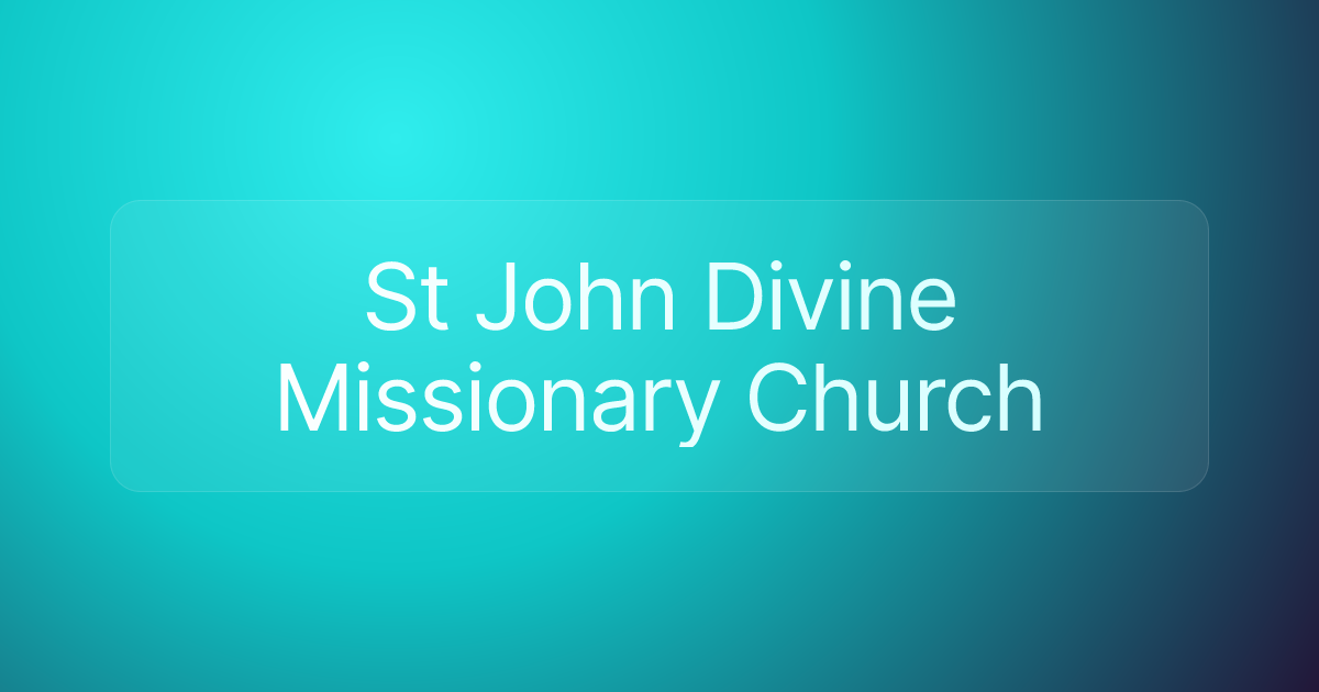 St John Divine Missionary Church