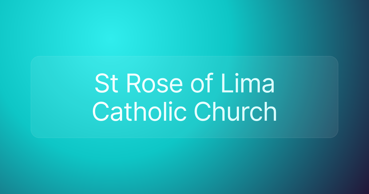 St Rose of Lima Catholic Church