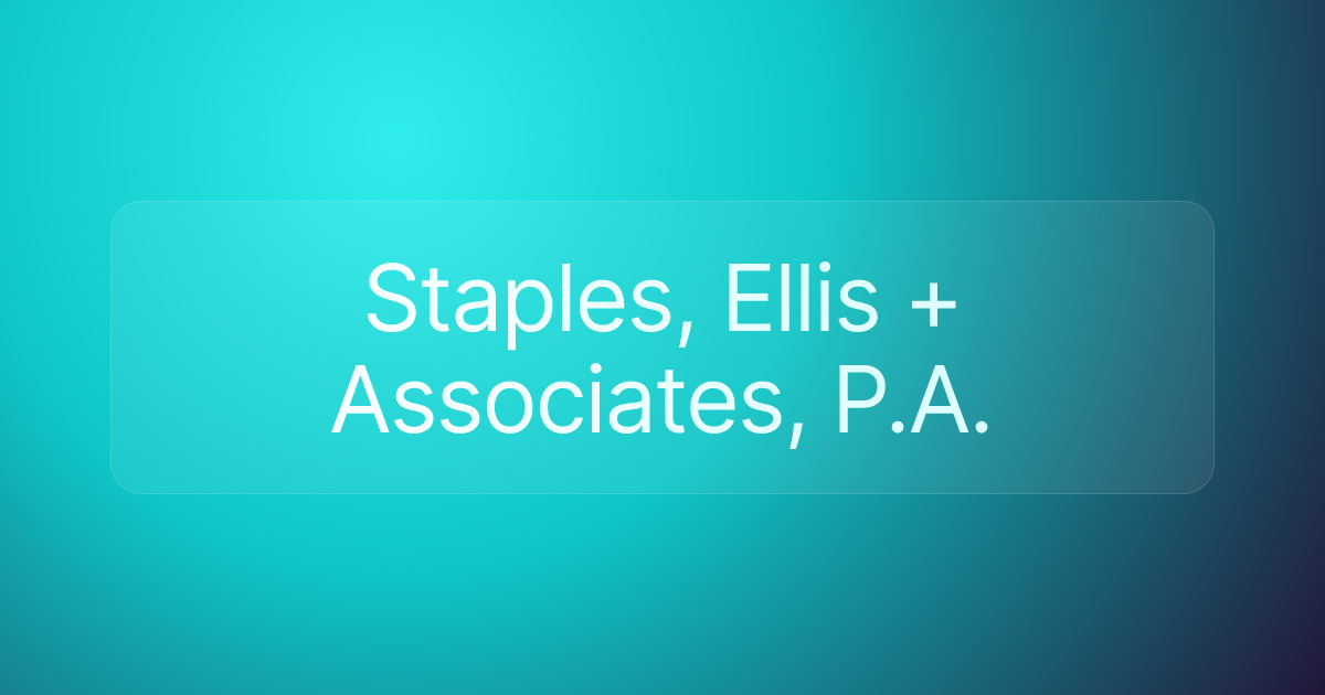 Staples, Ellis + Associates, P.A.