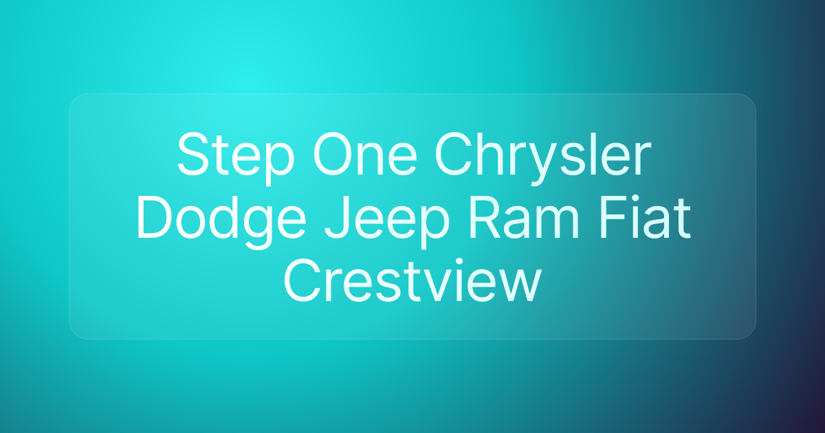 Step One Chrysler Dodge Jeep Ram Fiat Crestview