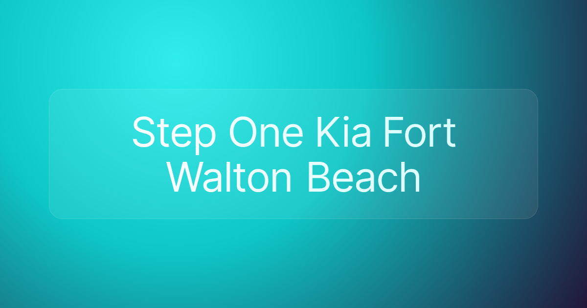 Step One Kia Fort Walton Beach