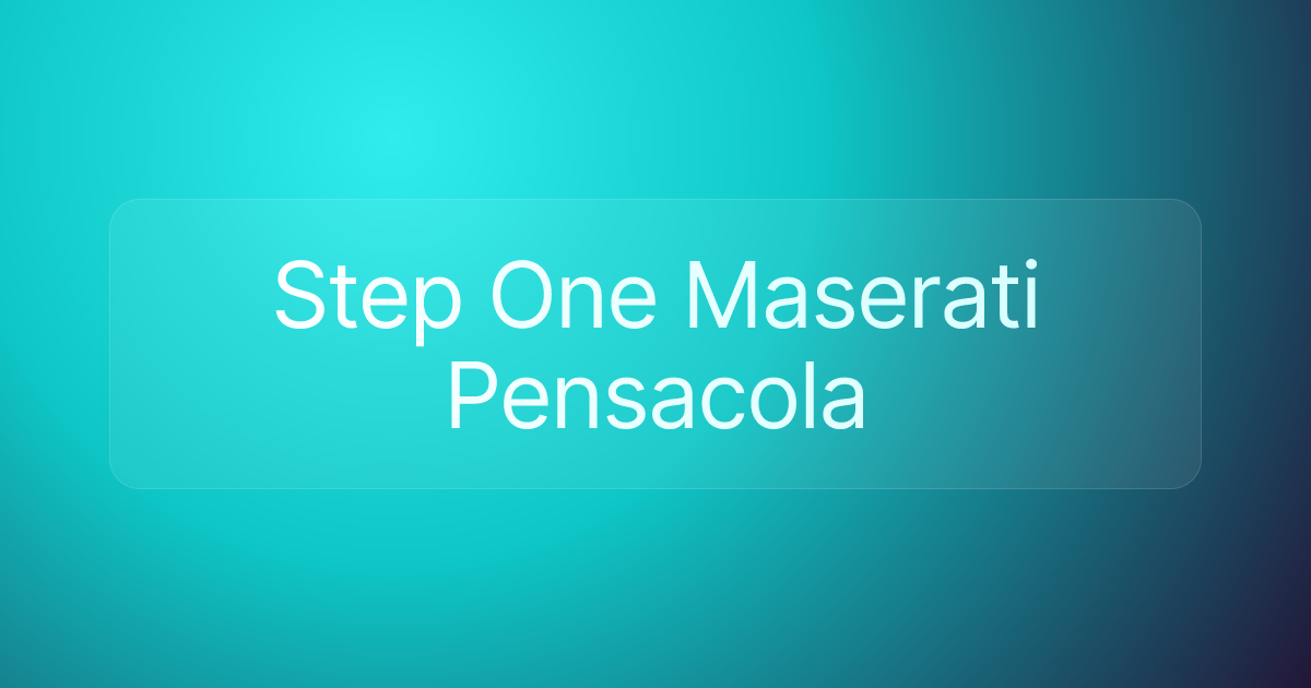 Step One Maserati Pensacola