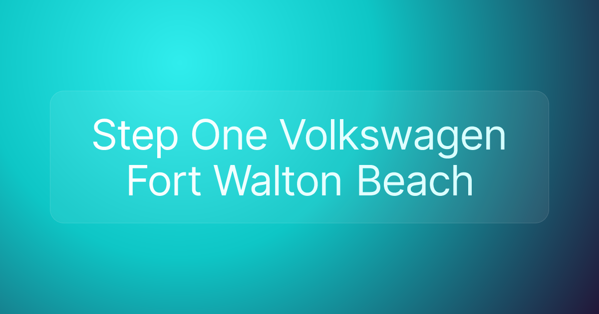 Step One Volkswagen Fort Walton Beach