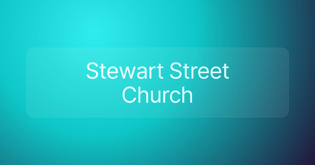 Stewart Street Church