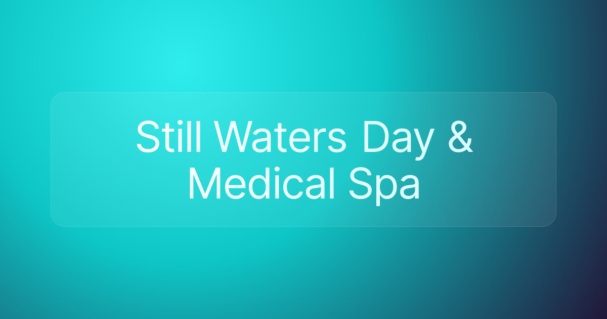 Still Waters Day & Medical Spa