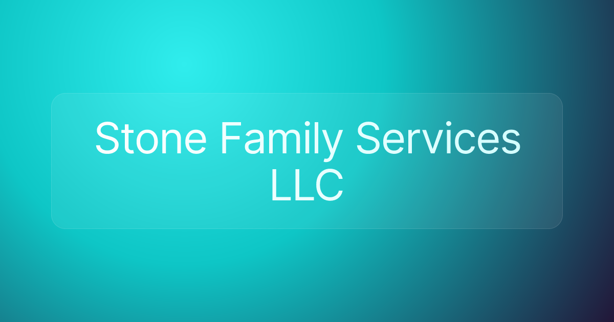 Stone Family Services LLC