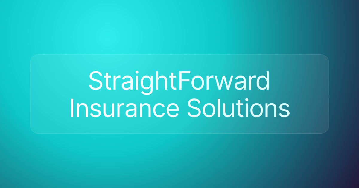 StraightForward Insurance Solutions