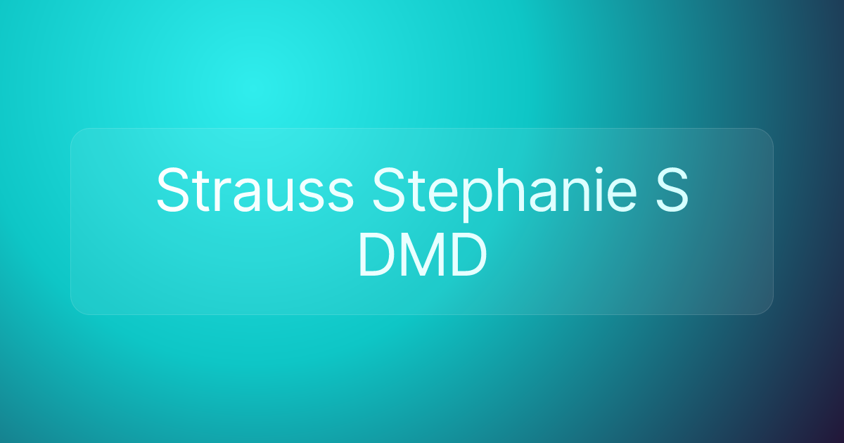 Strauss Stephanie S DMD